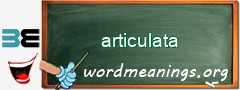 WordMeaning blackboard for articulata